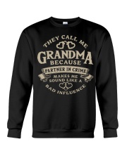 They call me Grandma because partner in crime Crewneck Sweatshirt tile