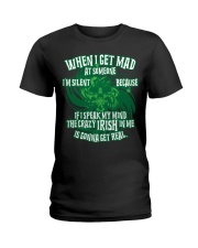 I'm silent because If I speak my mind the Irish in Ladies T-Shirt tile
