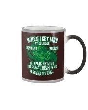 I'm silent because If I speak my mind the Irish in Color Changing Mug tile