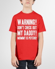 Warning Don't check out my Daddy Mommy is spycho Youth T-Shirt garment-youth-tshirt-front-01