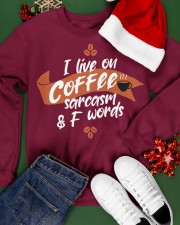 I live on coffee sarcasm and F words Crewneck Sweatshirt apparel-crewneck-sweatshirt-lifestyle-front-21