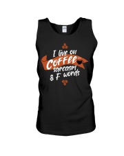 I live on coffee sarcasm and F words Unisex Tank tile