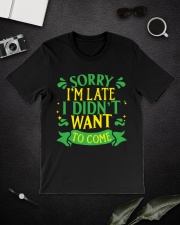 Sorry I'm late I didn't want to come Classic T-Shirt lifestyle-mens-crewneck-front-16