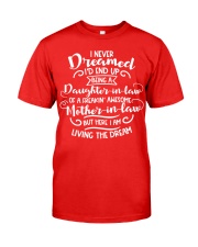 I never dreamed I'd end up being a Daughter-in-law Classic T-Shirt tile