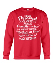 I never dreamed I'd end up being a Daughter-in-law Crewneck Sweatshirt front
