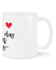 Valentine's DAy I love you everyday Mug front