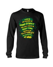 I live in the corner of funny street Long Sleeve Tee front