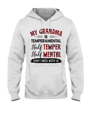 MY GRANDMA IS TEMPERAMENTAL - AMAZING GIFT FOR GRANDCHILDREN Hooded Sweatshirt tile