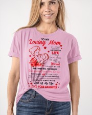 To my loving mom Classic T-Shirt apparel-classic-tshirt-lifestyle-front-101