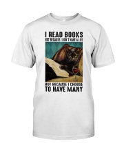 I choose to have many Classic T-Shirt front