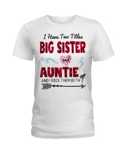 I HAVE TWO TITLES BIG SISTER AND AUNTIE Ladies T-Shirt tile