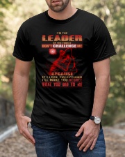 IM THE LEADER OF THE FAMILY Classic T-Shirt apparel-classic-tshirt-lifestyle-front-53