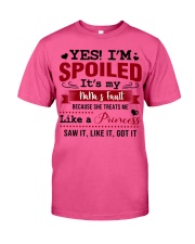 IM SPOILED IT NANA FAULT Classic T-Shirt tile