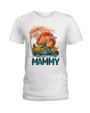 I LOVE BEING - PERFECT GIFT FOR MAMMY Ladies T-Shirt front