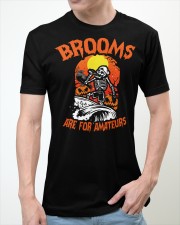 BROOMS ARE FOR AMATEURS Classic T-Shirt apparel-classic-tshirt-lifestyle-front-60