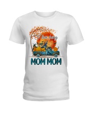 I LOVE BEING - PERFECT GIFT FOR MOM MOM Ladies T-Shirt front