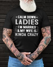 Calm Down Ladies I'm married and my Wife Classic T-Shirt apparel-premium-fit-men-tee-lifestyle-front-84