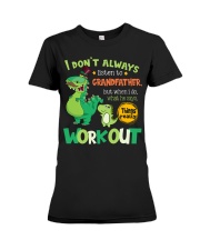 I Don't Always Listen - Amazing Gift For Grandkids Premium Fit Ladies Tee tile