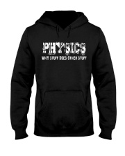 PHYSICS WHY STUFF DOES STUFF Shirt Funny Geek Nerd Hooded Sweatshirt thumbnail