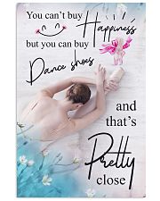 YOU CAN'T BUY HAPPINESS BUT YOU CAN BUY DANCE SHOE 11x17 Poster front