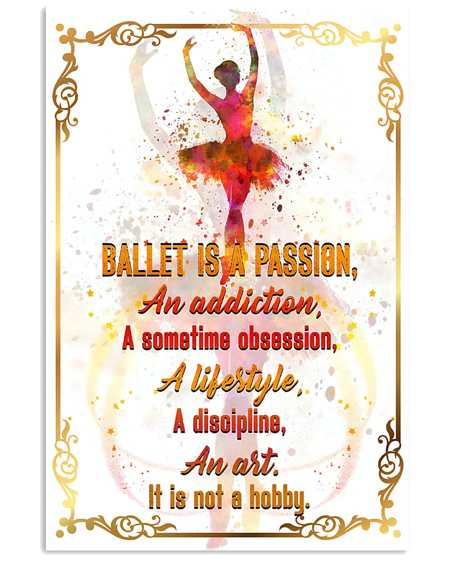 BALLET IS A PASSION 11x17 Poster