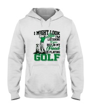 I might look like I'm listening to you Golf Hooded Sweatshirt tile