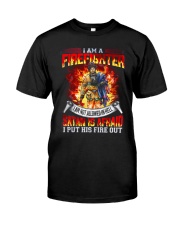 I am A Firefighter Classic T-Shirt front