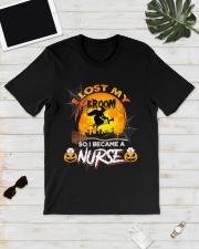 Halloween I lost My Broom So I Became A Nurse shir Classic T-Shirt lifestyle-mens-crewneck-front-17