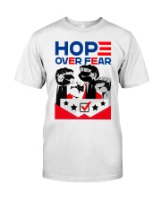 JoeBiden2020 - Tshirt Hope over fear Classic T-Shirt front