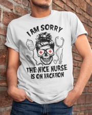 I Am Sorry The Nice Nurse Classic T-Shirt apparel-classic-tshirt-lifestyle-26