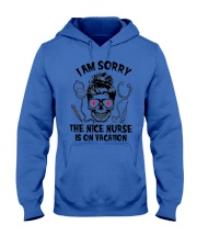 I Am Sorry The Nice Nurse Hooded Sweatshirt tile