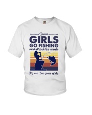 some girls go fishing and drink to much its me Youth T-Shirt tile