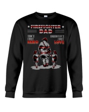 firefighter dad son's first hero and daughter's Crewneck Sweatshirt tile