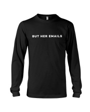 But Her Emails Hat Long Sleeve Tee tile
