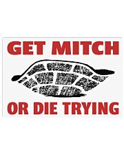 Get mitch or die trying yard sign Horizontal Poster tile