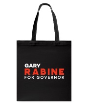 Gary Rabine For Governor yard sign Tote Bag tile
