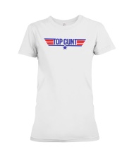 Top cunt shirt Premium Fit Ladies Tee tile