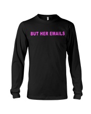 hillary clinton but her emails shirt Long Sleeve Tee tile