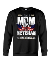 I Am A Mom And A Veteran Nothing Scares Me Crewneck Sweatshirt thumbnail