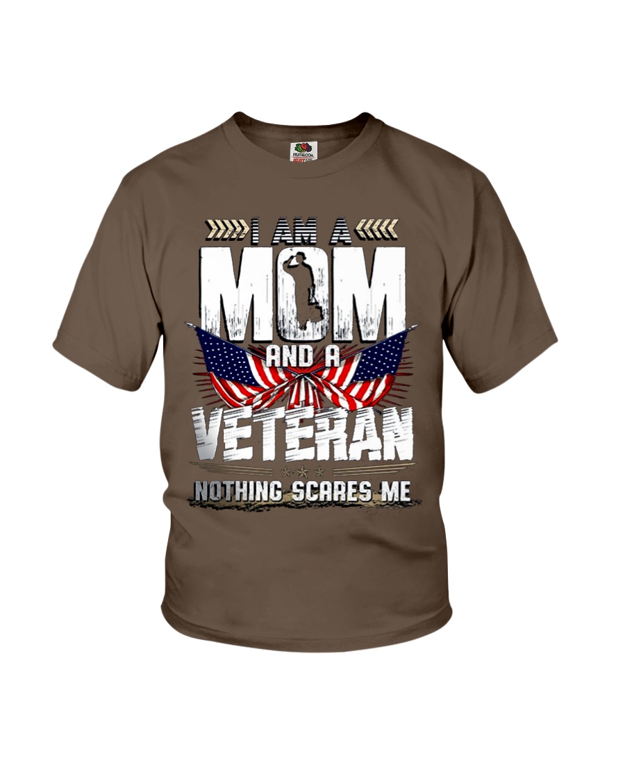 I Am A Mom And A Veteran Nothing Scares Me Youth T-Shirt