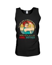 I'm Not Like A Regular Mother I'm A Cool Mother Unisex Tank thumbnail