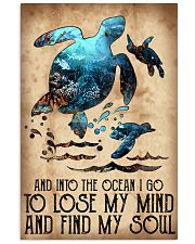 Turtle Into The Ocean Lose My Mind Find My Soul 11x17 Poster front
