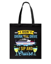 Drink And Drive Sip And Cruise Tote Bag tile
