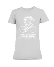 Don't Stop Premium Fit Ladies Tee tile