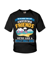 We're more than just Cruising friends Youth T-Shirt tile