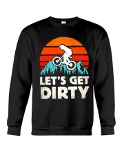 Let get Dirty Crewneck Sweatshirt tile