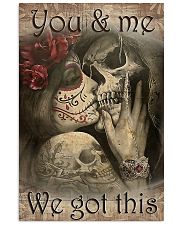 You And Me We Got This 2 11x17 Poster front