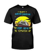 I sip and cruise Classic T-Shirt front