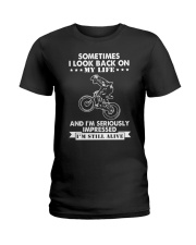 Sometimes I Look Back On My Life Ladies T-Shirt tile