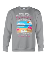 Never Take Cruising Advice From Me Crewneck Sweatshirt tile